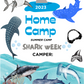 HOME CAMP- SHARK WEEK